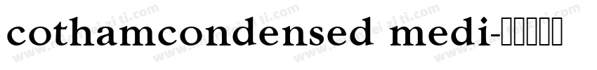 cothamcondensed medi字体转换